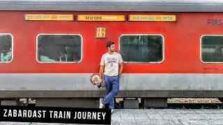 SACHKHAND SUPERFAST EXPRESS FIRST CLASS AC TRAIN JOURNEY