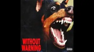 21 Savage, Offset & Metro Boomin - Without Warning (Full Album) 1