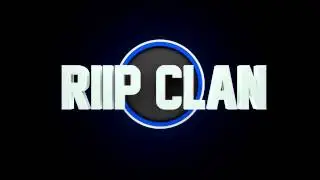 RiiP Clan Intro | Made by SapphireFlyer