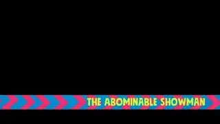 THE ABOMINABLE SHOWMAN
