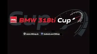 DMV BMW 318ti Cup 2018 - sichere dir dein Cockpit