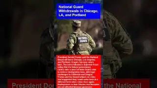National Guard Withdrawals in Chicago, LA, and Portland