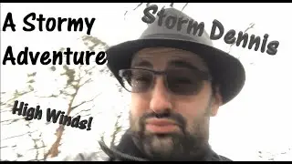 A Stormy Adventure - Walking in Storm Dennis