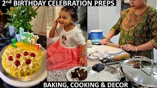 EVIE TURNED TWO | 2nd Birthday Celebration Preps | Décor, Cooking & Cake Baking