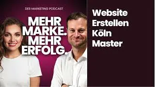 Website Erstellen K&ouml;ln | Mehr Marke. Mehr Erfolg &ndash; Der Marketing Podcast von Moritz Dunkel