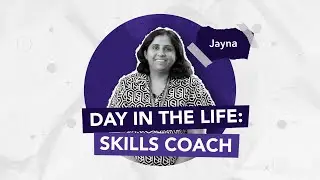 Day in the life of a Skills Coach
