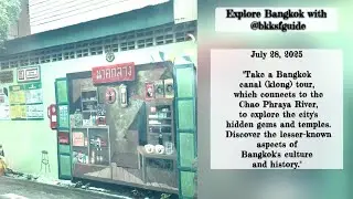 Explore Bangkok with @bkksfguide - Bangkok's Hidden Gems Along The Canal (Klong)-ทัวร์คลอง