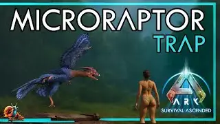 Microraptor Trap - Ark: Survival Ascended