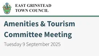 Amenities & Tourism Committee Meeting 09/09/2025
