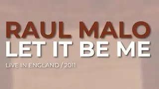 Raul Malo - Let It Be Me (Official Audio) - Live in England with the Northern Sinfonia