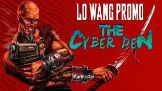 Lo Wang Promo (Shadow Warrior) - The Cyber Den