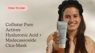 How to Use Collistar Pure Actives Hyaluronic Acid + Madecassoside Cica-Mask | Care to Beauty