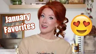 January Favorites