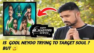 IS GODL NEYOO TRYING TO TARGET TEAM SOUL ? BUT 🙃😱