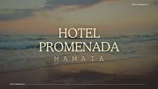 HOTEL PROMENADA MAMAIA, OFERTE CAZARE LA MARE, OFERTE PROMENADA, REZERVARI CAMERE HOTEL CU PLAJA