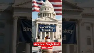 The American Single Malt Whiskey Revolution