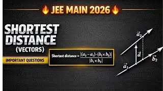 Shortest Distance in 3 D  | Full Concept Revision & Practice | JEE Main 2026 ✅