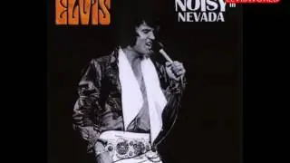 ELVIS PRESLEY,  NOISY IN NEVADA  16TH AUGUST 1972