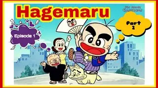 Hagemaru | Ep1 | Part 2 | Funny video🤣🤣🤣 | Hagemaru cartoon | IRONSMITH PRINCE #Hagemaru  #cartoon