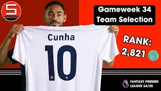 FPL GW34 TEAM SELECTION | Top 3000 Rank | Fantasy Premier League Tips 2024/25