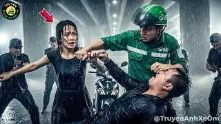 Nữ Tỷ Phú Bị Xã Hội Đen Truy Sát, một cú đấm hé lộ thân phận thật của anh xe ôm trong tích tắc