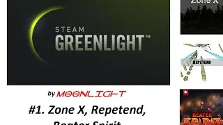 Steam Greenlight №1. Zone x|Repetend|Beater spirit