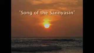 SONG OF THE SANNYASIN: Swami Vivekananda's Lyrics, sung by Kumuda