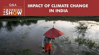What&rsquo;s triggering extreme weather events in India?