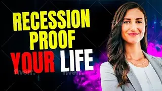 RECESSION 2023? RECESSION PROOF YOUR LIFE