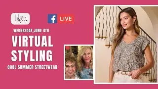 BK&CO LIVE Virtual Styling #268: Cool Summer Streetwear