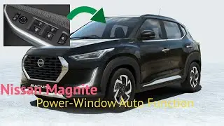 Nissan Magnite - Power-Window auto function activation | auto function not working solved
