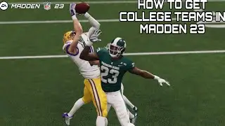 HOW TO GET NCAA 23 IN Madden 23