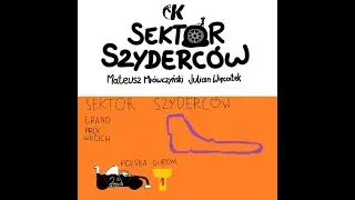 Sektor Szyderc&oacute;w #15: Po Grand Prix Włoch - Mr&oacute;wczyński i Więcławek