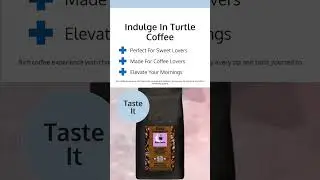 Indulge in Turtle Coffee