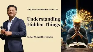 Understanding Hidden Things | 20260121