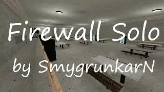 Firewall Solo by SmygrunkarN