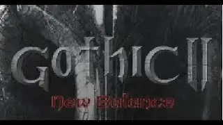 Gothic 2 new balance english install guide!