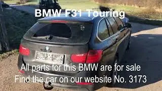 BMW F31 Touring 320D N47N 2013 model 2.0L 184HK Transmission: Manual Color: BLACK 2 (668)
