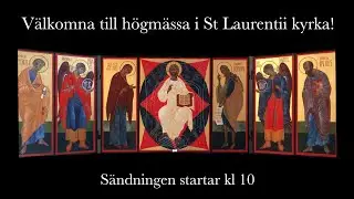 H&ouml;gm&auml;ssa 3 s&ouml;ndagen i fastan i St Laurentii kyrka