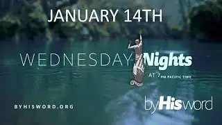 January 14th, 2026 | Wednesday Night
