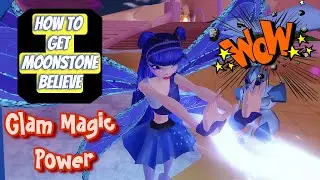 Glam Magic Power (Roblox) - How To Get The New Moonstone Believe Character