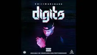 @SwiftOnDemand  -2 Many  Digits ( Digits Remix )