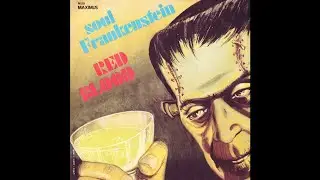 Red Blood - Soul Frankenstein (Put Your Money Where Your Mouth Is)