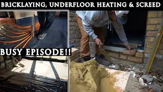 BRICKLAYING, Underfloor heating installation and liquid screed | Busy house build Episode
