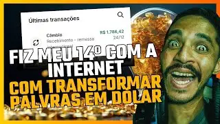 RECEBI MEU 14º SALÁRIO DA INTERNET - Como trnasformar PALAVRAS EM DÓLAR