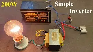 Inverter 12V DC to 220V AC Converter 200W - Simple Circuit without IC