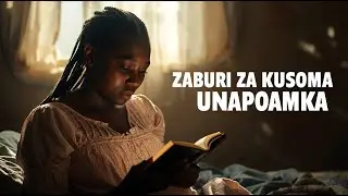Zaburi za Asubuhi: Amani, Shukrani na Faraja | Psalms for Peaceful Morning