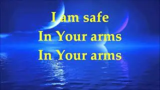 Martin Smith - Safe In Your Arms - Lyrics