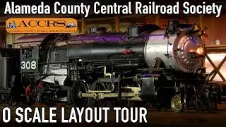 O Scale DCC Model Railroad Layout Tour Alameda County Central Railroad Society ACCRS