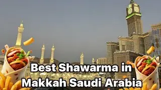 Best Shawarma & Best Pizza in Makkah City Saudi Arabia